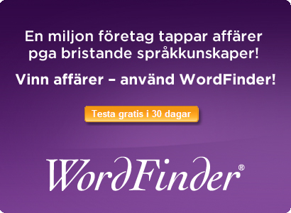 En miljon f�retag tappar aff�rer pga bristande spr�kkunskaper!  Vinn aff�rer - anv�nd WordFinder!